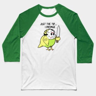 jason mask Parakeet "just the tip" Baseball T-Shirt